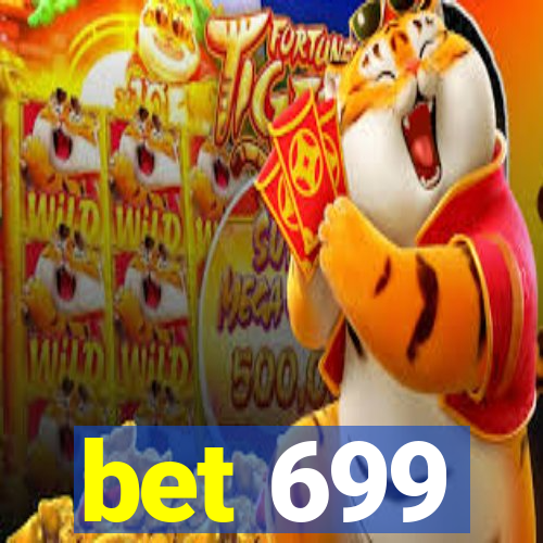 bet 699